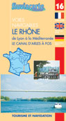 LE RHÔNE<br />
(guide Fluviacarte n° 16)
