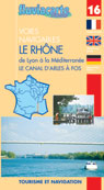 LE RHÔNE<br />
(guide Fluviacarte n° 16)