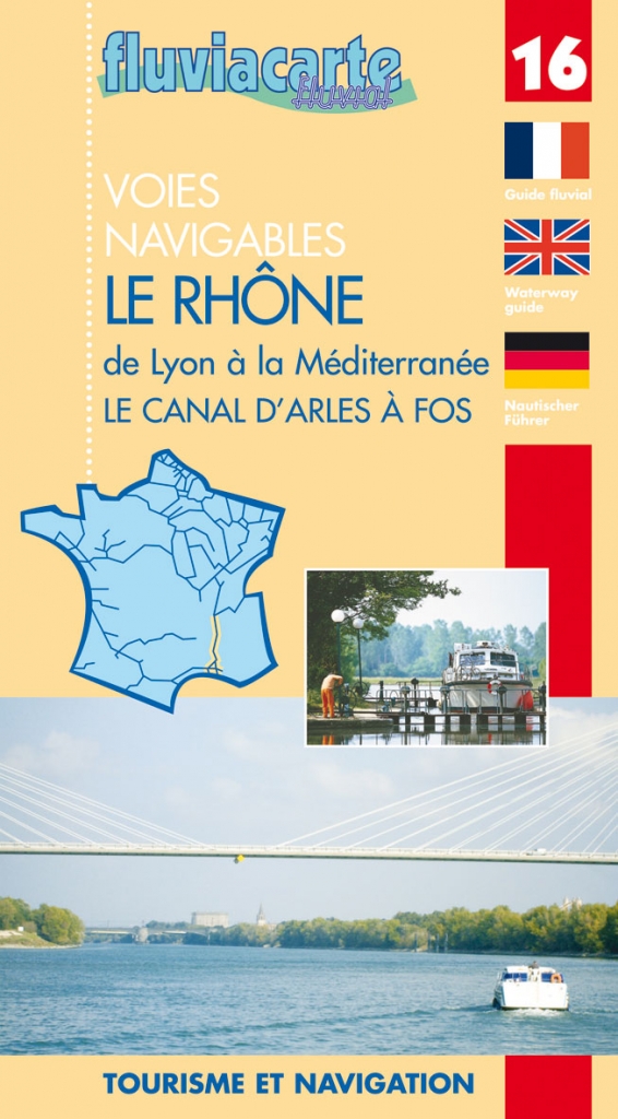 Guide fluvial du Rhône (FLUVIACARTE 16)