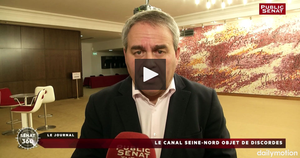 Canal Seine-Nord : « L’État se défausse » dénonce Xavier Bertrand (vidéo visible sur le site Internet de publicsenat.fr)