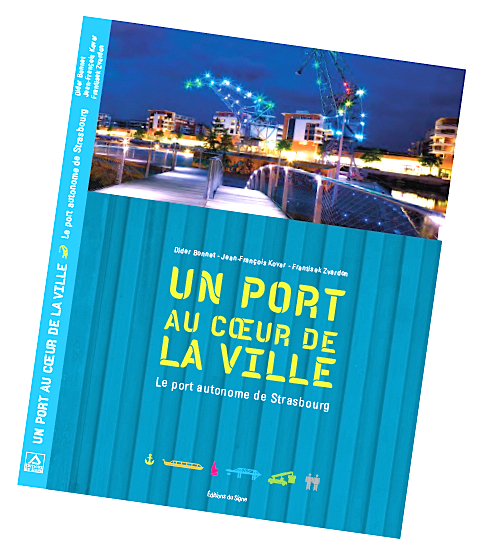 "Un port au cœur de la ville" (Éditions du Signe)